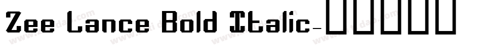 Zee Lance Bold Italic字体转换